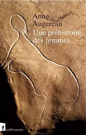 Une préhistoire des femmes, 2026, 416 p.